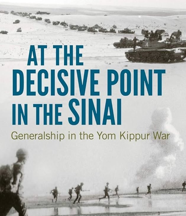 The Critical Moment in The Sinai: Leadership in The Yom Kippur War